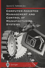 Buchcover Computer-Assisted Management and Control of Manufacturing Systems