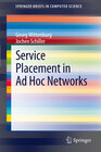 Buchcover Service Placement in Ad Hoc Networks