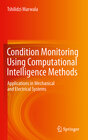 Buchcover Condition Monitoring Using Computational Intelligence Methods