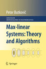 Buchcover Max-linear Systems: Theory and Algorithms