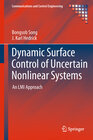 Buchcover Dynamic Surface Control of Uncertain Nonlinear Systems