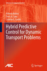 Buchcover Hybrid Predictive Control for Dynamic Transport Problems