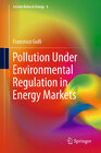 Buchcover Pollution Under Environmental Regulation in Energy Markets