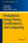 Buchcover Probabilistic Group Theory, Combinatorics, and Computing