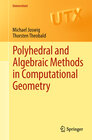 Buchcover Polyhedral and Algebraic Methods in Computational Geometry