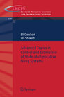 Buchcover Advanced Topics in Control and Estimation of State-Multiplicative Noisy Systems