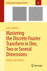 Buchcover Mastering the Discrete Fourier Transform in One, Two or Several Dimensions
