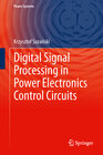 Buchcover Digital Signal Processing in Power Electronics Control Circuits
