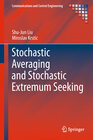 Buchcover Stochastic Averaging and Stochastic Extremum Seeking