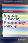 Buchcover Integrating 3D Modeling, Photogrammetry and Design