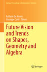 Buchcover Future Vision and Trends on Shapes, Geometry and Algebra