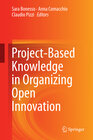 Buchcover Project-Based Knowledge in Organizing Open Innovation