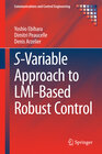 Buchcover S-Variable Approach to LMI-Based Robust Control