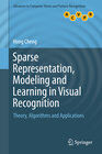 Buchcover Sparse Representation, Modeling and Learning in Visual Recognition