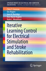 Buchcover Iterative Learning Control for Electrical Stimulation and Stroke Rehabilitation