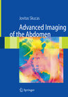 Buchcover Advanced Imaging of the Abdomen