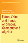 Buchcover Future Vision and Trends on Shapes, Geometry and Algebra