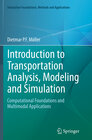 Buchcover Introduction to Transportation Analysis, Modeling and Simulation