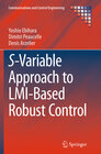 Buchcover S-Variable Approach to LMI-Based Robust Control