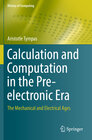 Buchcover Calculation and Computation in the Pre-electronic Era