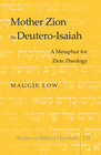 Buchcover Mother Zion in Deutero-Isaiah