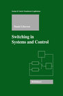 Buchcover Switching in Systems and Control