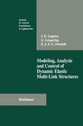 Buchcover Modeling, Analysis and Control of Dynamic Elastic Multi-Link Structures