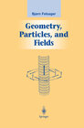 Buchcover Geometry, Particles, and Fields