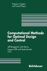 Buchcover Computational Methods for Optimal Design and Control