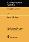 Buchcover The Analysis of Stochastic Processes using GLIM