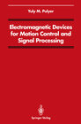 Buchcover Electromagnetic Devices for Motion Control and Signal Processing