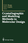 Buchcover Crystallographic and Modeling Methods in Molecular Design