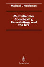 Buchcover Multiplicative Complexity, Convolution, and the DFT