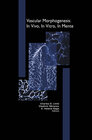 Buchcover Vascular Morphogenesis: In Vivo, In Vitro, In Mente