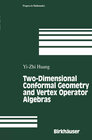 Buchcover Two-Dimensional Conformal Geometry and Vertex Operator Algebras