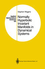 Buchcover Normally Hyperbolic Invariant Manifolds in Dynamical Systems