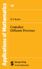 Buchcover Controlled Diffusion Processes