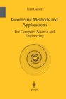 Buchcover Geometric Methods and Applications: For Computer Science and Engineering (Texts in Applied Mathematics Book 38) (English