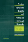 Buchcover Pristine Transfinite Graphs and Permissive Electrical Networks