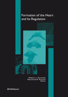 Buchcover Formation of the Heart and its Regulation