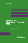 Buchcover Seminar on Stochastic Processes, 1992
