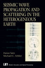 Buchcover Seismic Wave Propagation and Scattering in the Heterogeneous Earth
