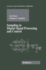 Buchcover Sampling in Digital Signal Processing and Control