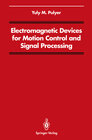 Buchcover Electromagnetic Devices for Motion Control and Signal Processing