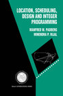 Buchcover Location, Scheduling, Design and Integer Programming