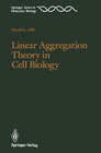 Buchcover Linear Aggregation Theory in Cell Biology