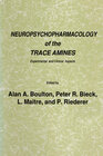 Buchcover Neuropsychopharmacology of the Trace Amines
