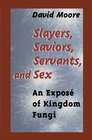 Buchcover Slayers, Saviors, Servants and Sex