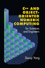 Buchcover C++ and Object-Oriented Numeric Computing for Scientists and Engineers