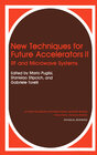 Buchcover New Techniques for Future Accelerators II